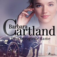 Den berygtede dame - Barbara Cartland