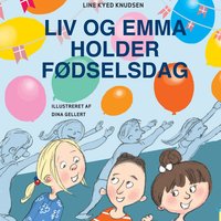 Liv og Emma holder fødselsdag - Line Kyed Knudsen