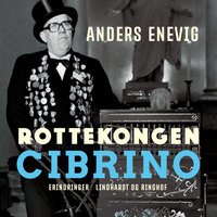 Rottekongen Cibrino - Anders Enevig