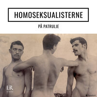 Homoseksualisterne 4:6 - På patrulje - Anders Thorkilsen