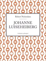 Johanne Luise Heiberg - Robert Neiiendam