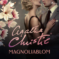 Magnoliablom - Agatha Christie