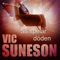 Så spelar döden - Vic Suneson