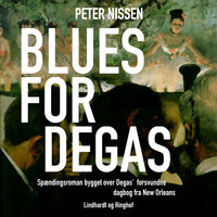 Blues for Degas - Peter Nissen