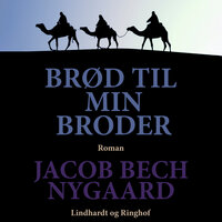 Brød til min broder - Jacob Bech Nygaard