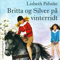 Britta og Silver på vinterridt - Lisbeth Pahnke