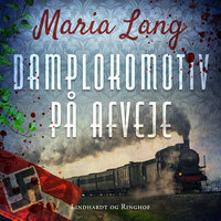 Damplokomotiv på afveje - Maria Lang