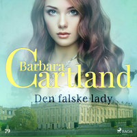 Den falske lady - Barbara Cartland