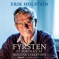 Fyrsten. Et portræt af Mogens Lykketoft - Erik Holstein