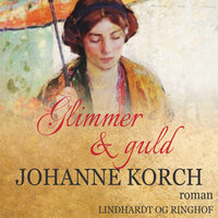 Glimmer og guld - Johanne Korch