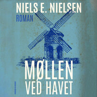 Møllen ved havet - Niels E. Nielsen