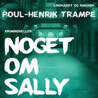 Noget om Sally - Poul-Henrik Trampe