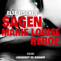 Sagen Marie Louise Heboe - Else Fischer