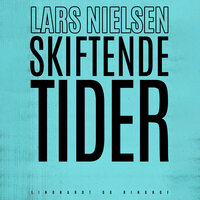Skiftende tider - Lars Nielsen