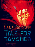 Tale for tavshed - Lene Bagger