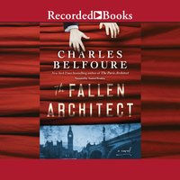 The Fallen Architect - Charles Belfoure
