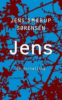 Jens: En fortælling - Jens Smærup Sørensen
