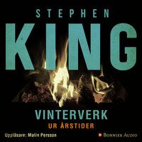 Vinterverk : en av berättelserna ur novellsamlingen "Årstider" - Stephen King