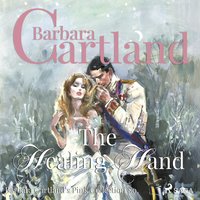 The Healing Hand - Barbara Cartland's Pink Collection 80 - Barbara Cartland