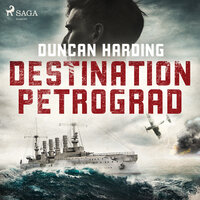 Destination Petrograd - Duncan Harding