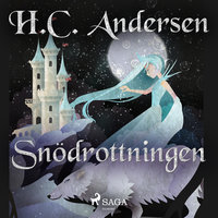 Snödrottningen - H.C. Andersen