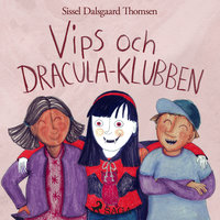 Vips och Dracula-klubben - Sissel Dalsgaard Thomsen