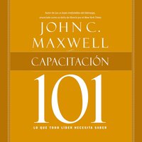 Capacitación 101 - John C. Maxwell