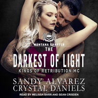The Darkest Of Light - Sandy Alvarez, Crystal Daniels