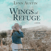 Wings of Refuge - Lynn Austin