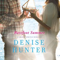 Barefoot Summer - Denise Hunter