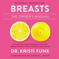 Breasts: The Owner's Manual - Kristi Funk
