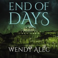 End of Days - Wendy Alec