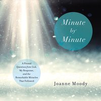 Minute By Minute - Joanne Moody