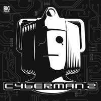 Cyberman, Series 2 (Unabridged) - James Swallow