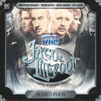 Jago & Litefoot, Series 4 (Unabridged) - Matthew Sweet, Nigel Fairs, John Dorney, Justin Richards