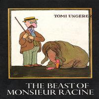 Beast of Monsieur Racine - Tomi Ungerer
