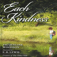 Each Kindness - Jacqueline Woodson