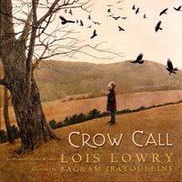 Crow Call - Lois Lowry