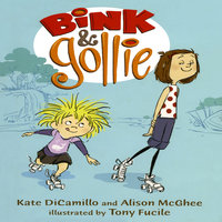Bink & Gollie - Kate DiCamillo