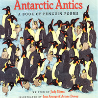Antarctic Antics - Judy Sierra