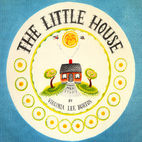 Little House, The - Virginia Lee Burton