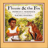 Flossie And The Fox - Patricia McKissack