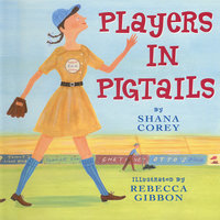 Players In Pigtails - Shana Corey