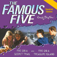 Five On Treasure Island & Five On a Secret Trail - Enid Blyton