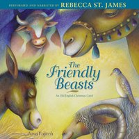 Friendly Beasts - Rebecca St. James