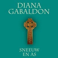 Sneeuw en as 5 Geen enkel vooruitzicht: De reiziger boek 6 - Diana Gabaldon