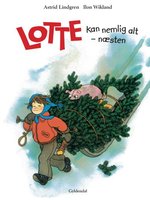Lotte kan nemlig alt - næsten - Astrid Lindgren