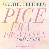 Pige fra provinsen - Grethe Heltberg