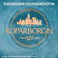 Koparborgin - Ragnhildur Hólmgeirsdóttir