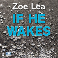 If He Wakes - Zoe Lea